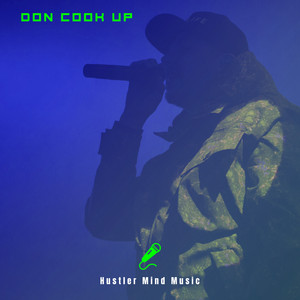 Don Cook Up by Hustler Mind Music