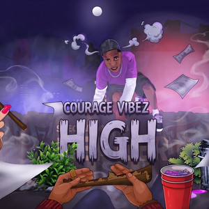 High by Courage Vibez