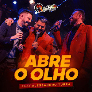 Abre o Olho by Rainha Musical, Alessandro Turra