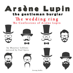 The Wedding-Ring, the Confessions of Arsène Lupin
