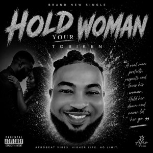 Hold Your Woman by Tobiken