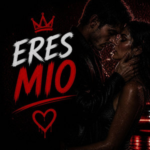 Eres mio by La perla music