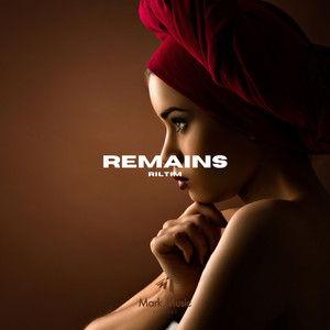 Remains by RILTIM