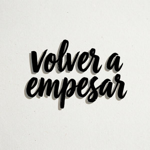 Volver a empesar by Piketegen Music