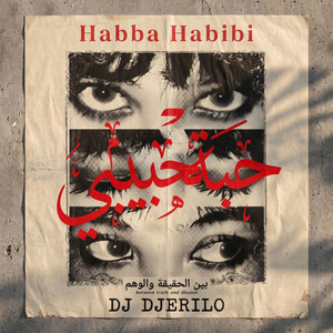 Habba Habibi by DJ Djerilo