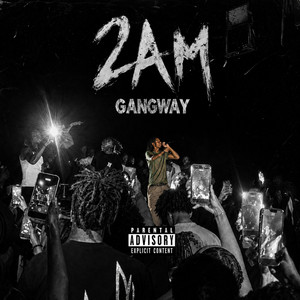2AM by Gangway