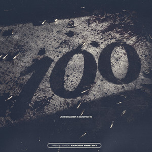 100 by Luh Soldier, Quoncho