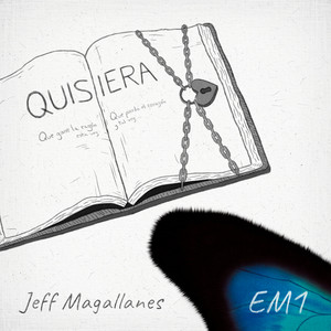 jeff magallanes - Quisiera (EM1)