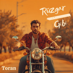 Rüzgar Gibi by TORAN
