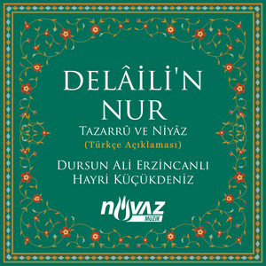 Dursun Ali Erzincanlı - Delaili'n Nur (1.Bölüm)