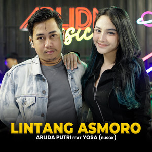 Arlida Putri - Lintang Asmoro (feat. Yosa (Busok))