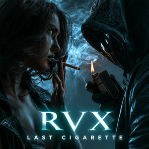 Last Cigarette by Reaper VX