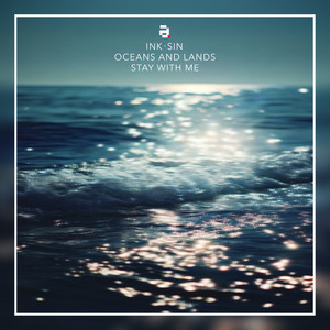 Oceans and Lands by Ink, Sin