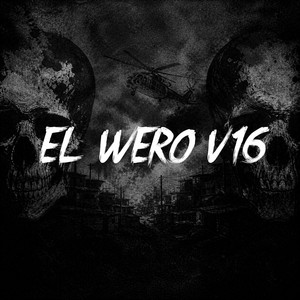 El Wero V16 by Comandante Negro, El Comando Exclusivo