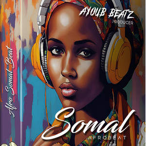 Somal afro beat - Ciil qaram to afro beat