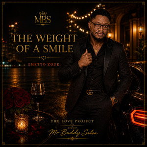 The Weight Of A Smile by Mr Buddy Salsa