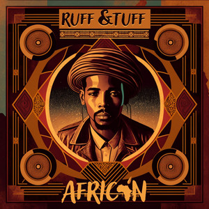 African by Ruff & Tuff