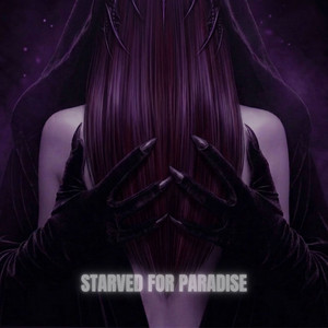Starved for Paradıse by Purpeel