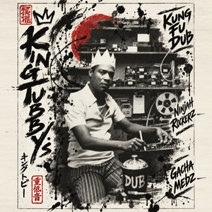 Rain on the Mixing Desk by King Tubby, NINJAH ROCKERZ, GachaMedz
