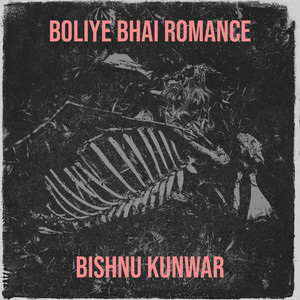 Bishnu Kunwar - Boliye Bhai Romance