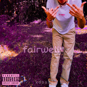 fairwell! by kozarkane!