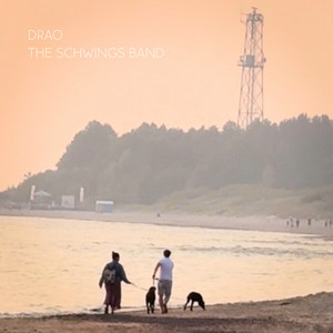 Drao by THE SCHWINGS BAND