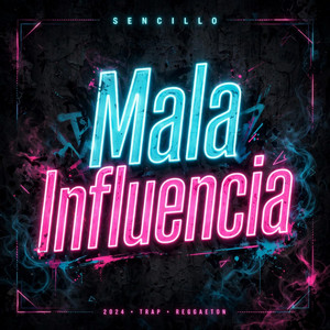 Mala influencia by Kairo Blaze