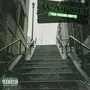 Lonz Cityy - Watch (Your F*****g Mouth)