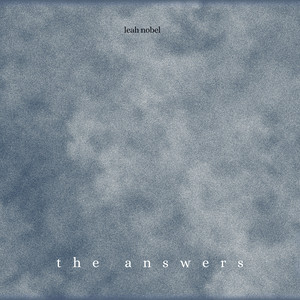 The Answers by Leah Nobel