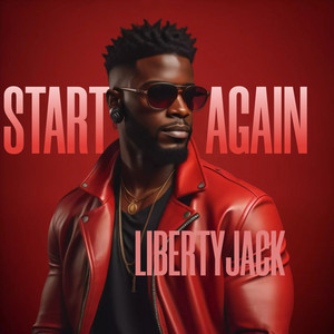 Start Again by LIBERTYJACK