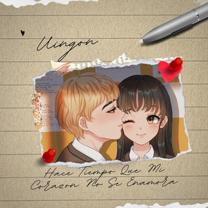 Hace Tiempo Que Mi Corazón No Se Enamora by Uingon