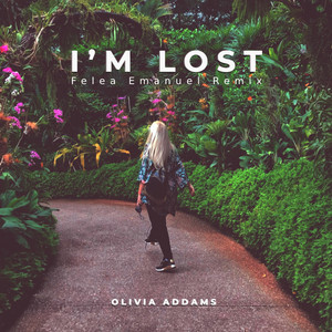 I'm Lost - Felea Emanuel Remix