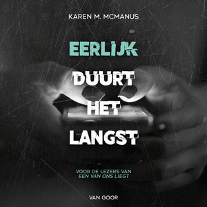 Eerlijk duurt het langst (Nederlandse editie van 'One Of Us Is Next')