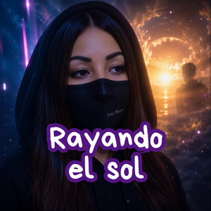 Rayando el Sol by Eimy MUSICA