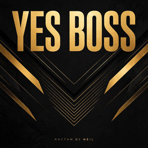 Yes Boss by Rhythm By Neil