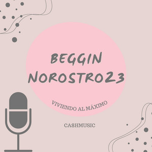 NoRostro 23 - BEGGIN
