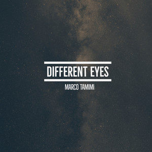 Different Eyes by Marco Tamimi