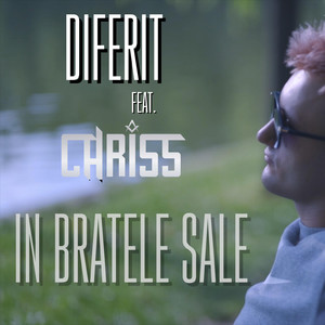 Diferit - In bratele sale (feat. CHRISS)