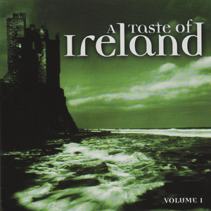 A Taste Of Ireland - Volume 1 - Album by Crimson Ensemble | Spotify