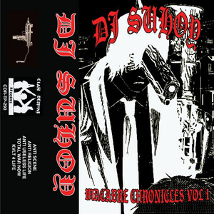 DJ Suhoy — Macabre Chronicles, Vol. I