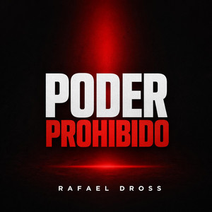 Poder Prohibido by Rafael Dross