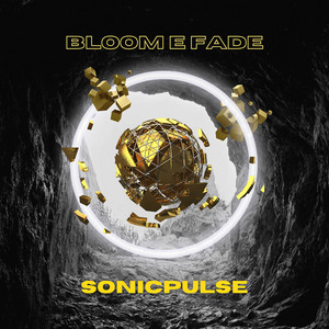 Sonicpulse by Bloom e Fade