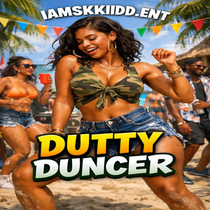 Dutty Duncer - Special Version by IAMSKKIIDD