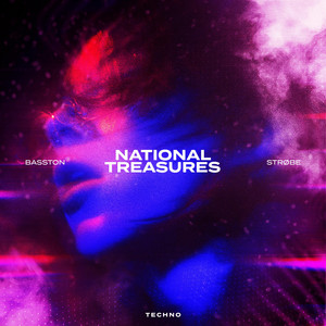 NATIONAL TREASURES - TECHNO by BASSTON, STRØBE