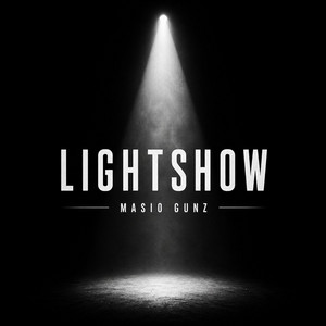 LIGHTSHOW by CallupTay, Masio Gunz
