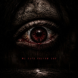 My Eyes Follow You by Gabriel Andrade Produções