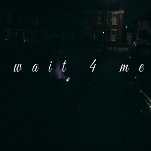 wait 4 me by Tenoo