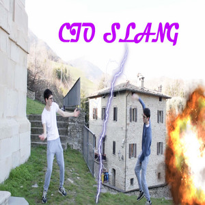 CIO SLANG by EFZC