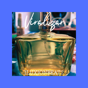 Viralizar by ILUXIONBEATS