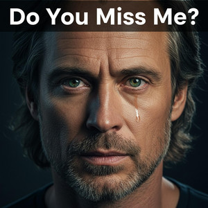 Do You Miss Me by Lapudas